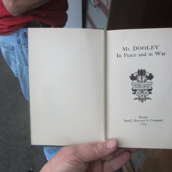 1899 MR DOOLEY IN PEACE AND IN WAR, 3RD EDITION HC BOOK RARE COLLECTIBLE - Picture 6 of 12